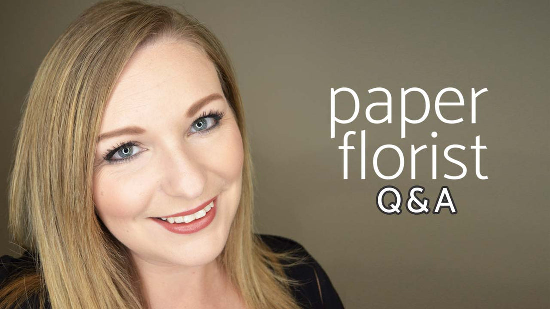 Paper Florist Questions | Paper Flower Making Help
