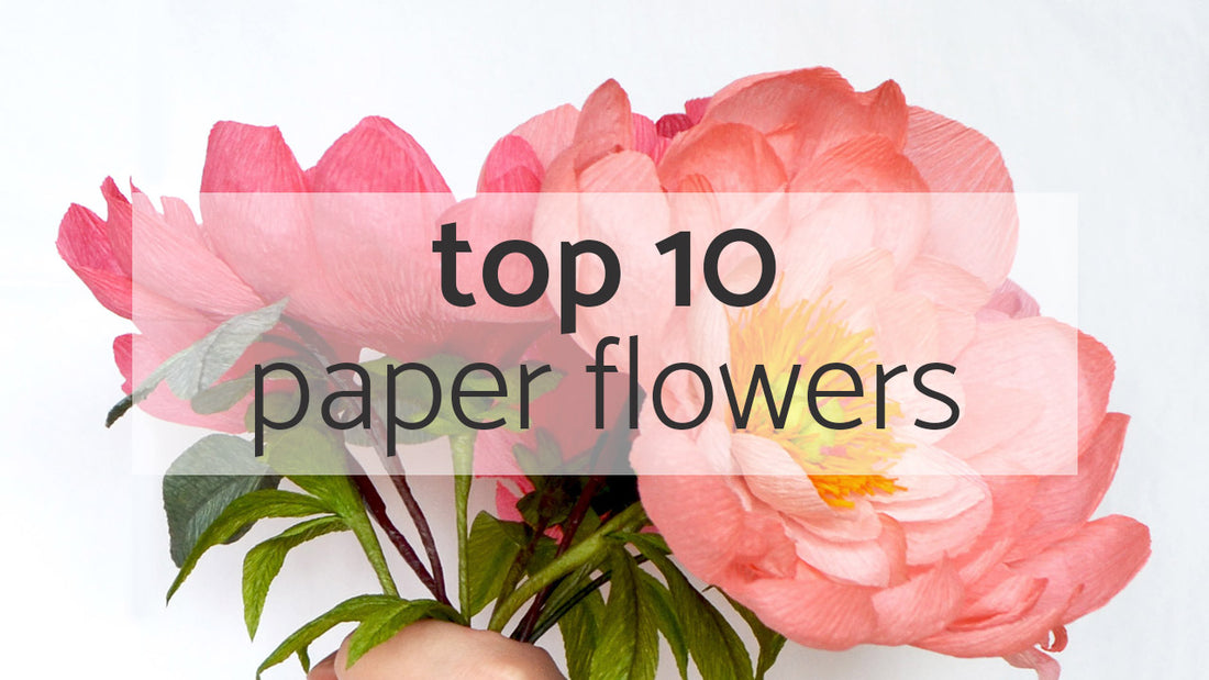 top 10 paper flowers | international paper flower day