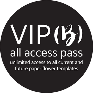 VIP(B) Pass - VERY IMPORTANT PAPER BLOOMS